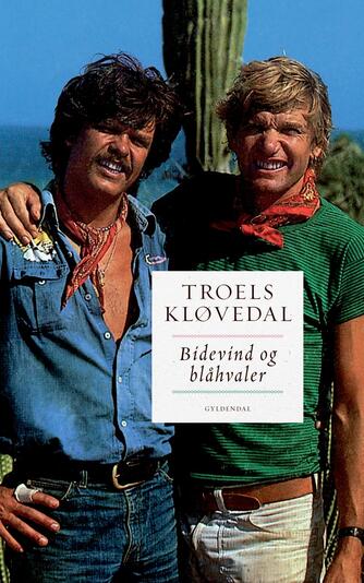 Troels Kløvedal: Bidevind og blåhvaler