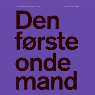 Miranda July (f. 1974): Den første onde mand