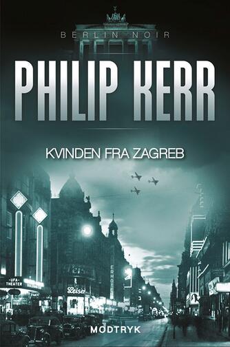 Philip Kerr: Kvinden fra Zagreb