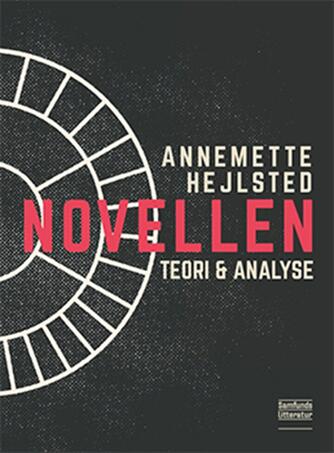 Annemette Hejlsted: Novellen : teori og analyse