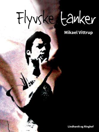 Mikael Vittrup: Flyvske tanker