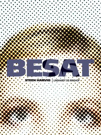 Steen Harvig: Besat