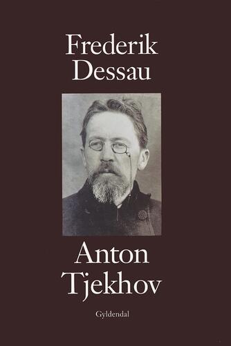 Frederik Dessau: Anton Tjekhov