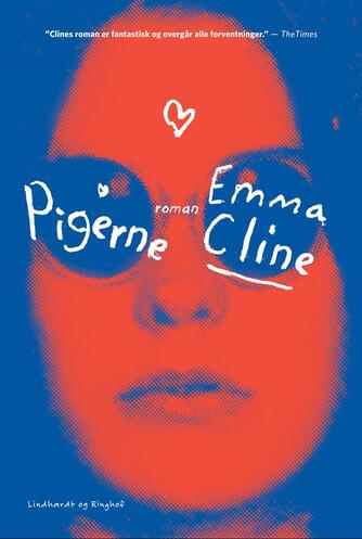 Emma Cline (f. 1989): Pigerne : roman