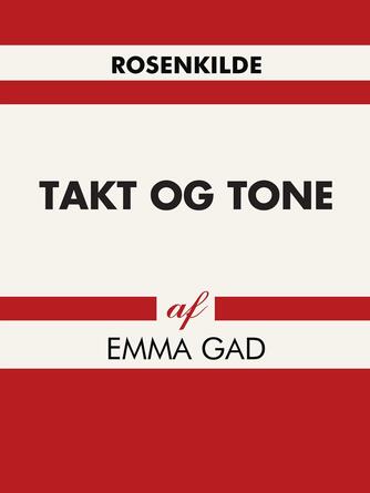 Emma Gad: Takt og Tone