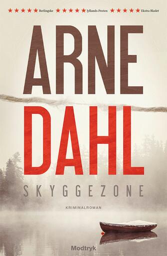 Arne Dahl (f. 1963): Skyggezone : kriminalroman