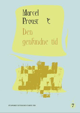 Marcel Proust: Den genfundne tid