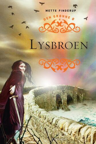 Mette Finderup: Lysbroen