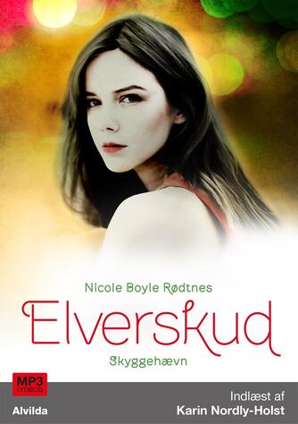 Nicole Boyle Rødtnes: Elverskud - skyggehævn