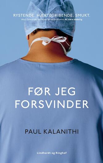 Paul Kalanithi: Før jeg forsvinder