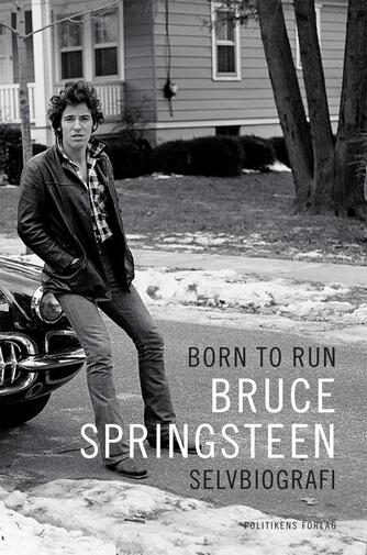 Bruce Springsteen: Born to run
