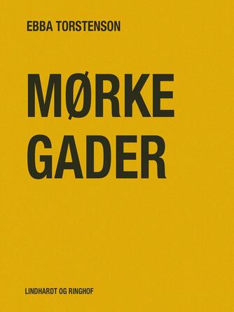 Ebba Torstenson: Mørke gader