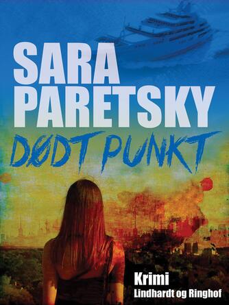 Sara Paretsky: Dødt punkt : krimi