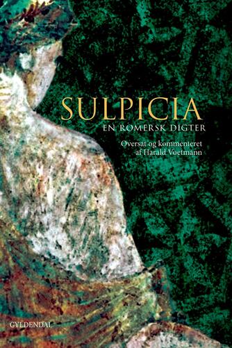 Sulpicia: Sulpicia : en romersk digter