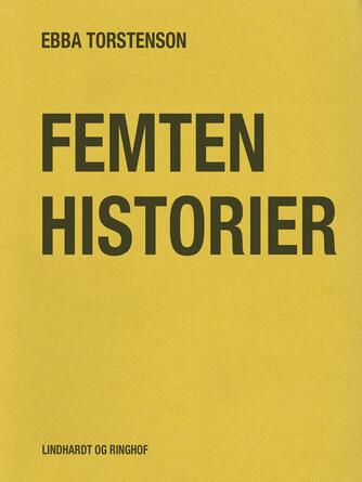 Ebba Torstenson: Femten historier