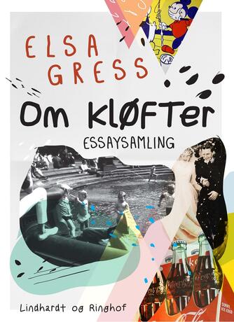 Elsa Gress: Om kløfter : essaysamling