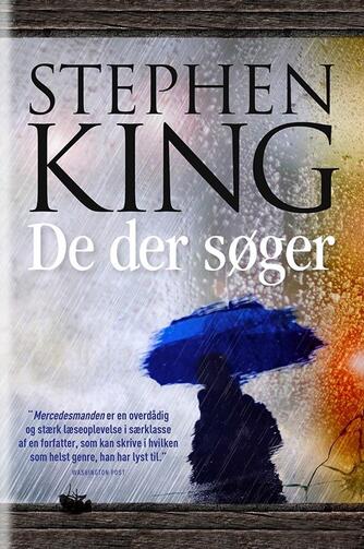 Stephen King (f. 1947): De der søger