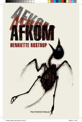 Henriette Rostrup: Afkom