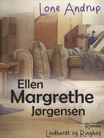 Lone Andrup: Ellen Margrethe Jørgensen : roman