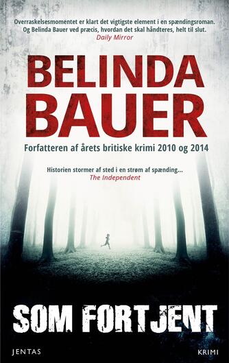 Belinda Bauer: Som fortjent : krimi