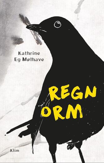 Kathrine Eg Mølhave (f. 1991): Regnorm