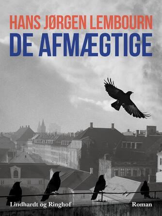 Hans Jørgen Lembourn: De afmægtige : roman