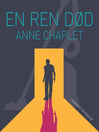 Anne Chaplet: En ren død