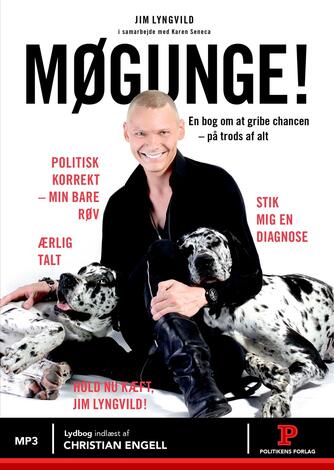 Jim Lyngvild: Møgunge! : en bog om at gribe chancen - på trods af alt