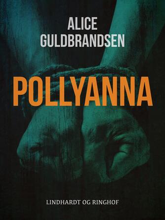 Alice Guldbrandsen: Pollyanna