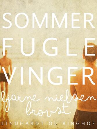 Bjarne Nielsen Brovst: Sommerfuglevinger