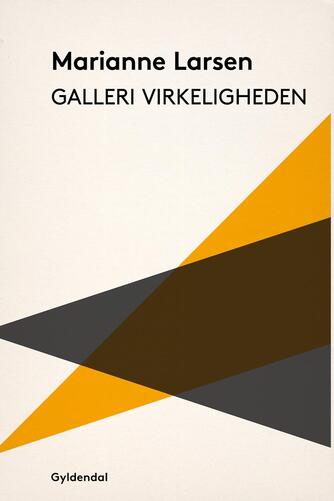 Marianne Larsen (f. 1951): Galleri Virkeligheden