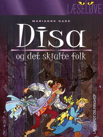 Marianne Gade: Disa og det skjulte folk