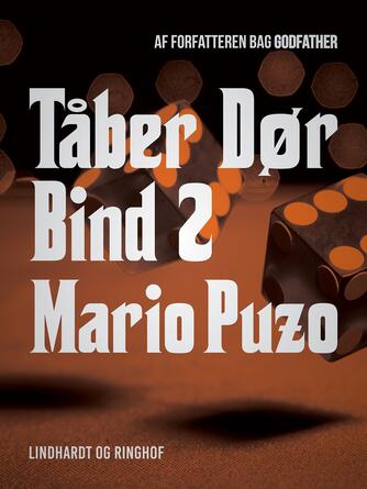 Mario Puzo: Tåber dør. Bind 2