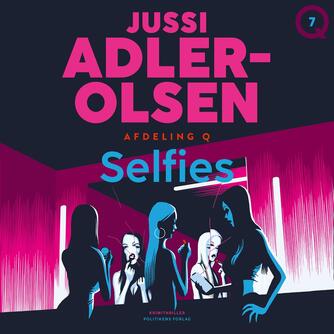 Jussi Adler-Olsen: Selfies : krimithriller