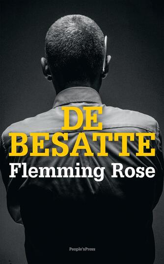 Flemming Rose: De besatte