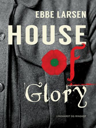 Ebbe Larsen (f. 1937): House of glory