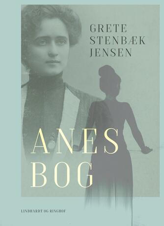 Grete Stenbæk Jensen: Anes bog