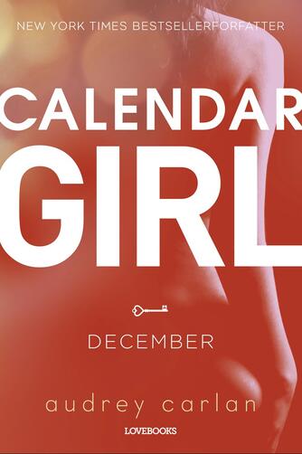 Audrey Carlan: Calendar girl. 12, December