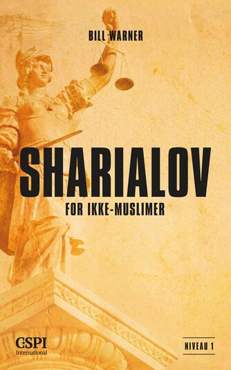 Bill Warner: Sharialov for ikke-muslimer