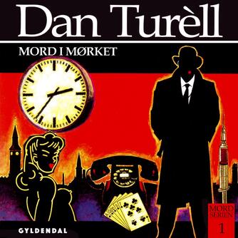 Dan Turèll: Mord i mørket