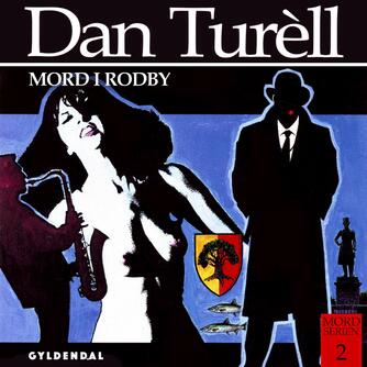 Dan Turèll: Mord i Rodby