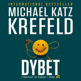 Michael Katz Krefeld: Dybet