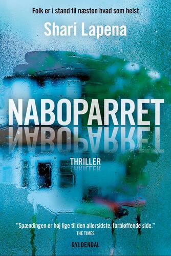 Shari Lapena: Naboparret : thriller