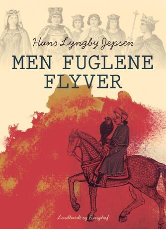 Hans Lyngby Jepsen: Men fuglene flyver