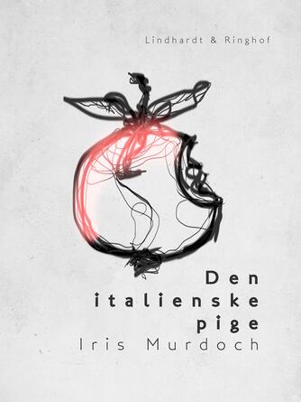 Iris Murdoch: Den italienske pige