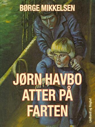 Børge Mikkelsen (f. 1906): Jørn Havbo atter på farten