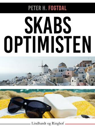 Peter Fogtdal: Skabsoptimisten