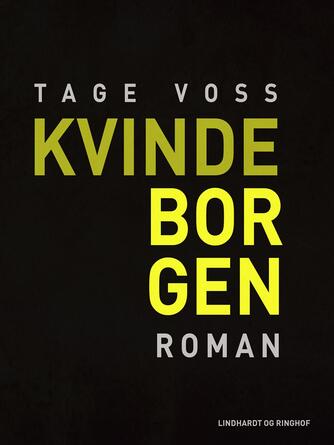 Tage Voss: Kvindeborgen : roman