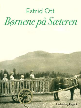 Estrid Ott: Børnene på Sæteren