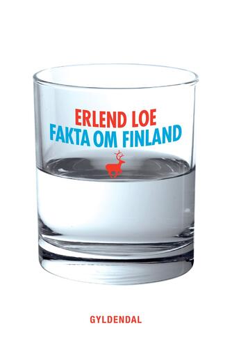 Erlend Loe: Fakta om Finland : roman